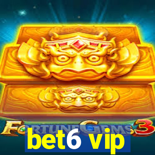 bet6 vip